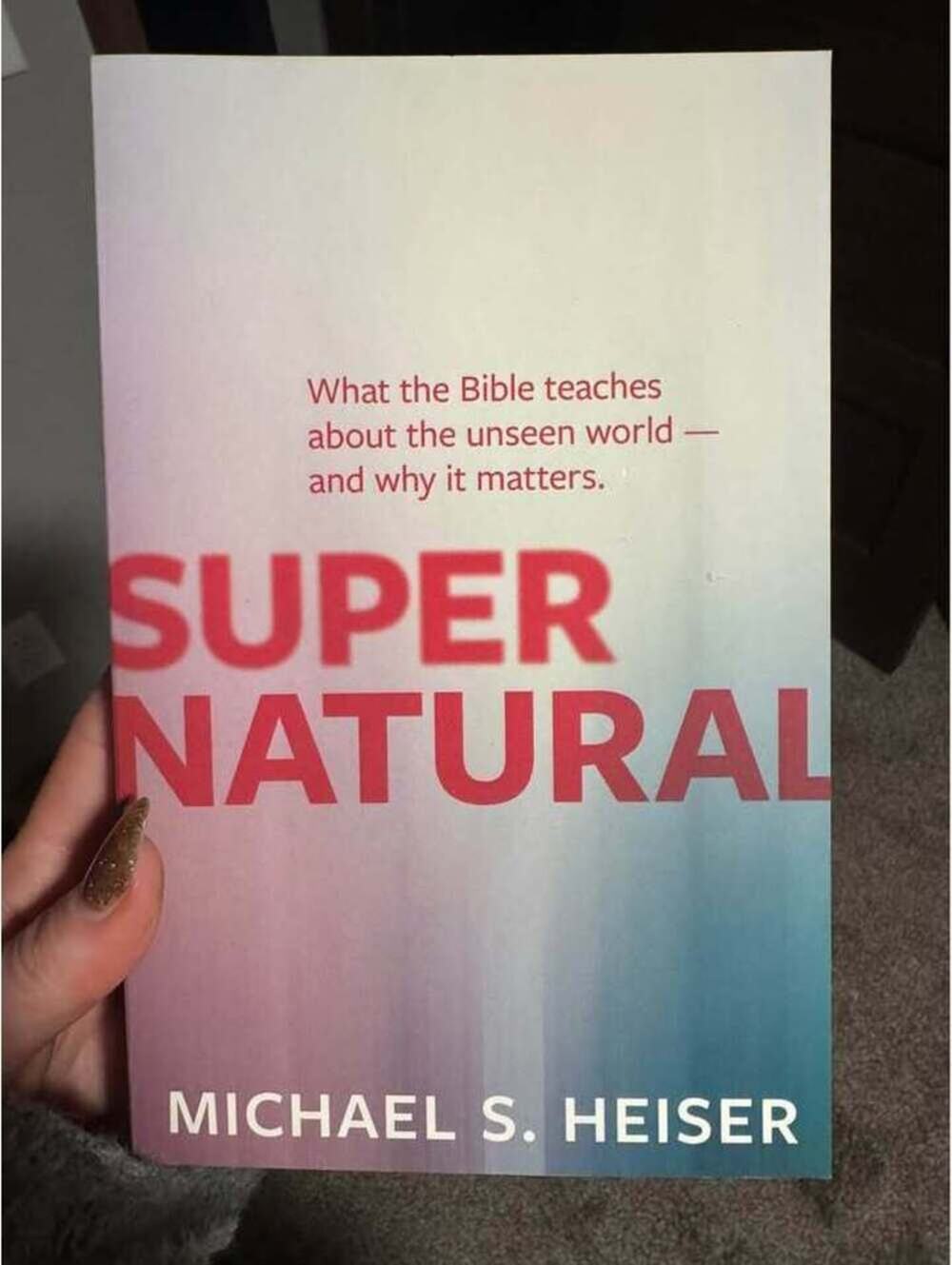 Supernatural – Michael S. Heiser |Hardcover Christian Theology Book Unseen Realm